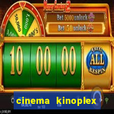 cinema kinoplex norte shopping